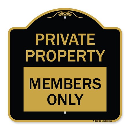 Signmission Designer Series Private Parking Members Only, Black & Gold Aluminum Sign, 18" x 18", BG-1818-23255 A-DES-BG-1818-23255